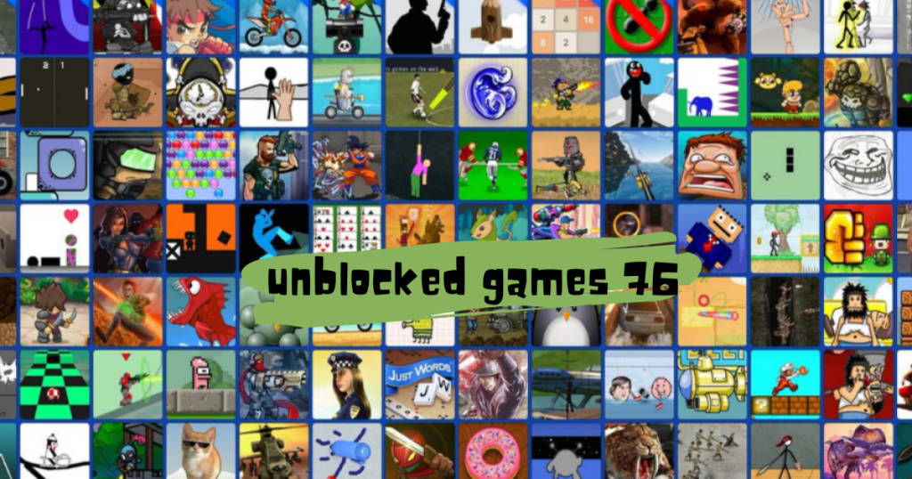 unblocked games 76