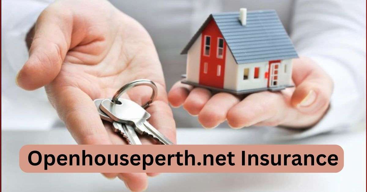 openhouseperth.net insurance